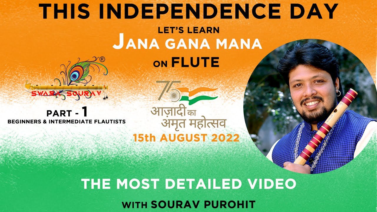 Indian National Anthem | Jana gana mana Flute Tutorial by Sourav Purohit| Part - 1