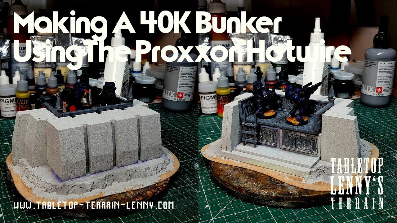 Terrain Tutorial: Making A 40K Bunker Using The Proxxon Hotwire