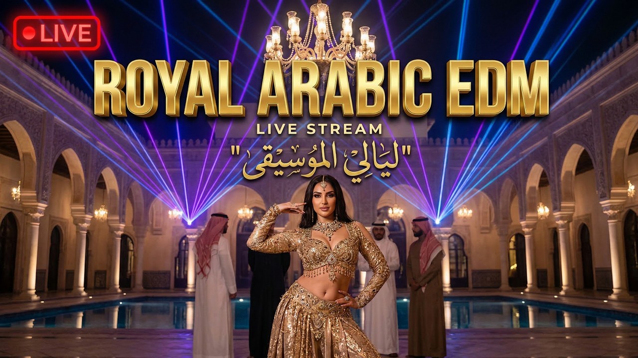 🔴 LIVE Arabic EDM Radio | Royal Desert Beats & Arabian Night Dance Music