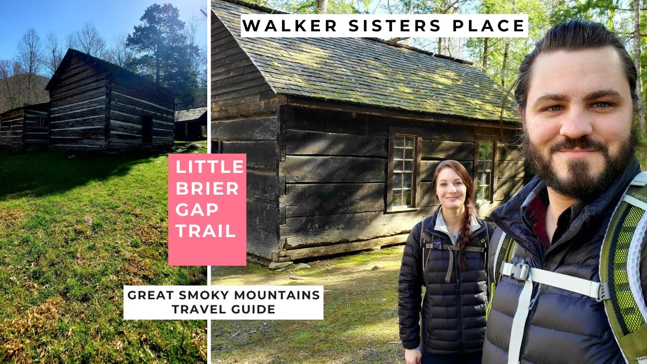The Walker Sisters Place | Little Brier Gap Trail | Smoky Mountains Travel Guide