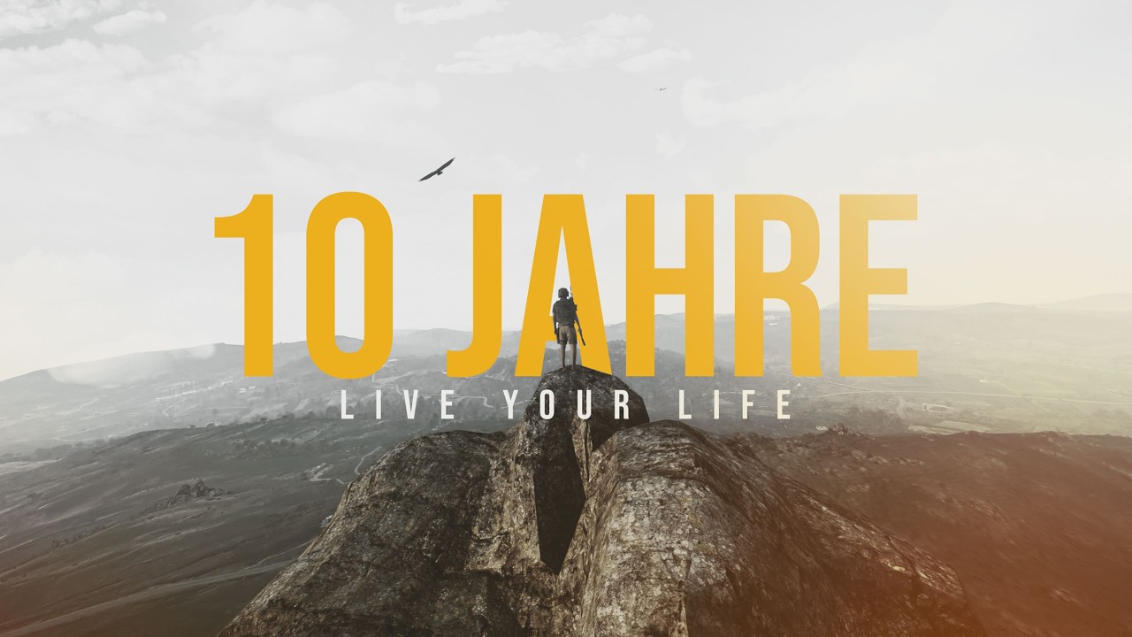 10 Jahre I LiveYourLife