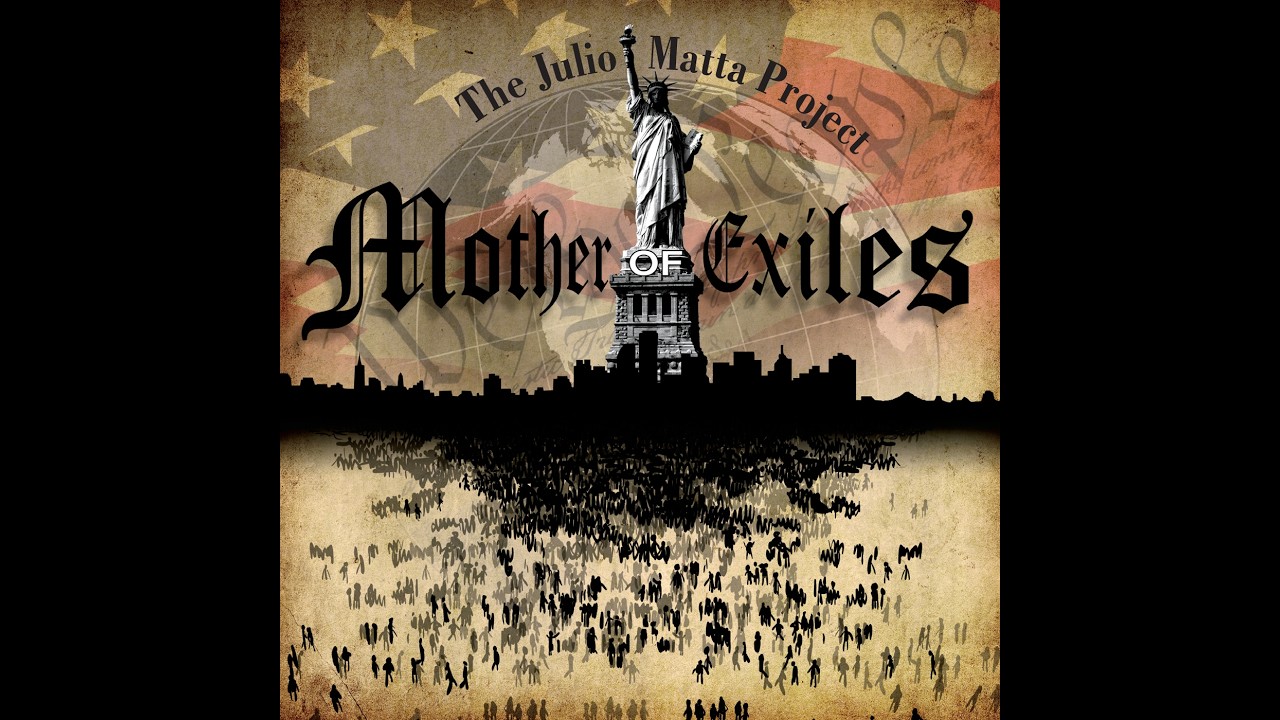The Julio Matta Project - Mother Of Exiles (Official Audio)