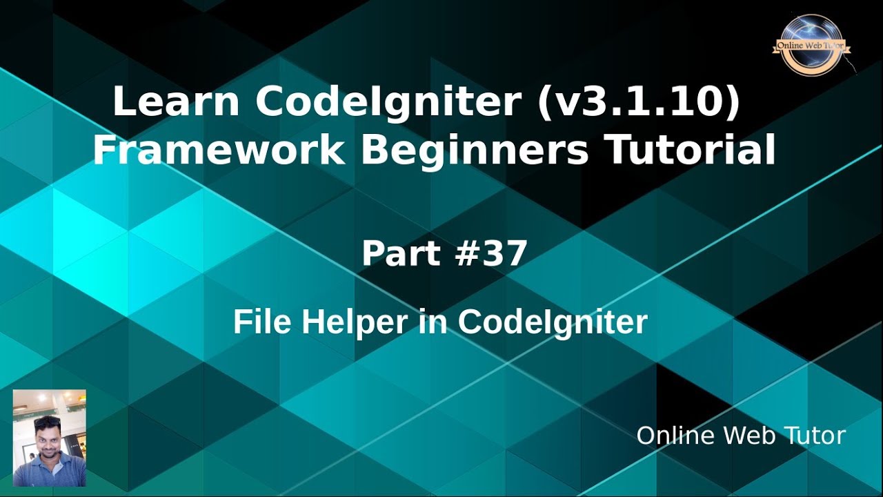 Learn CodeIgniter (v3.1.10) Framework Beginners Tutorial #37 - File Helper in CodeIgniter