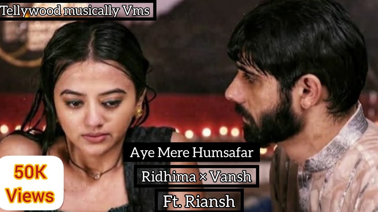 Ridhima × Vansh | Ft.Riansh | New VM | #Riansh | Tellywood musically Vms | #Ridhima #Vansh |