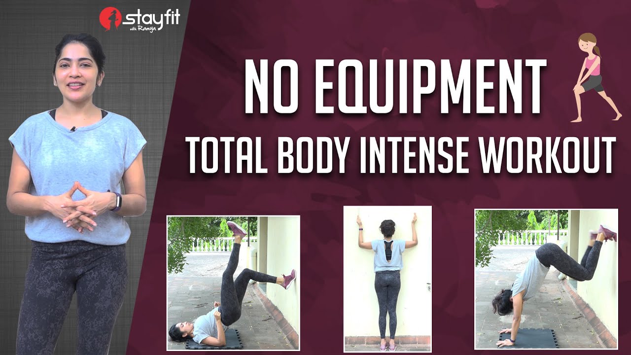 No Equipment Total Body Intense Workout | Ramya
