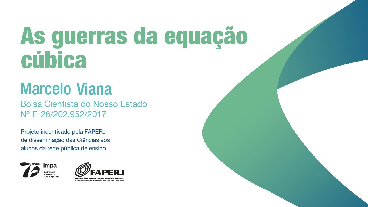 As guerras da equação cúbica  - Marcelo Viana