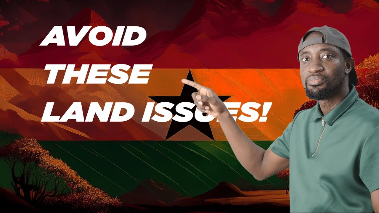 30 MINUTES Tips for Buying Land in Ghana – Avoid Pitfalls & Litigation!