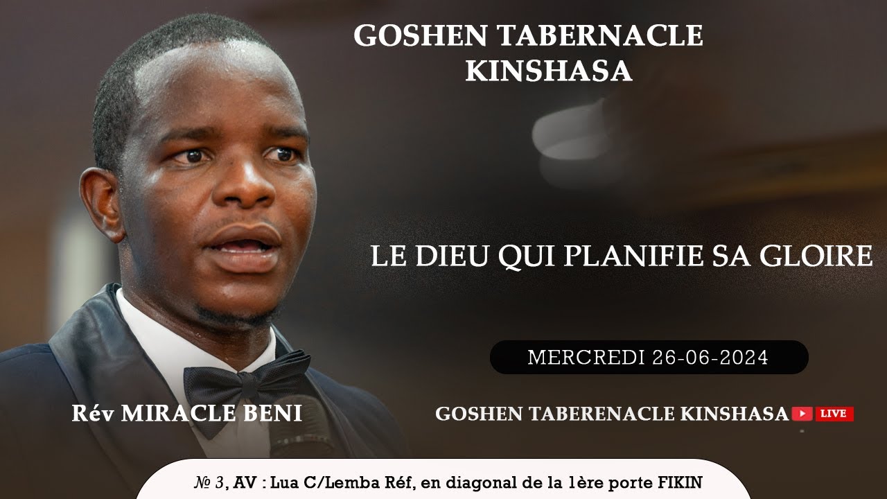 LE DIEU QUI PLANIFIE SA GLOIRE,  Rév MIRACLE BENI, MERC 26/06/2024