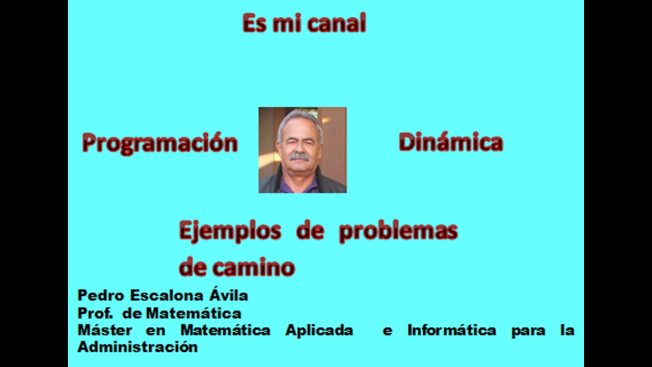 Programación  dinámica ejemplos de camino