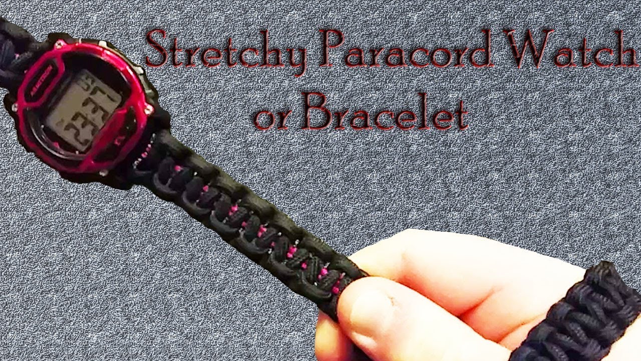 How to make a Stretchy Paracord Watch/ Bracelet