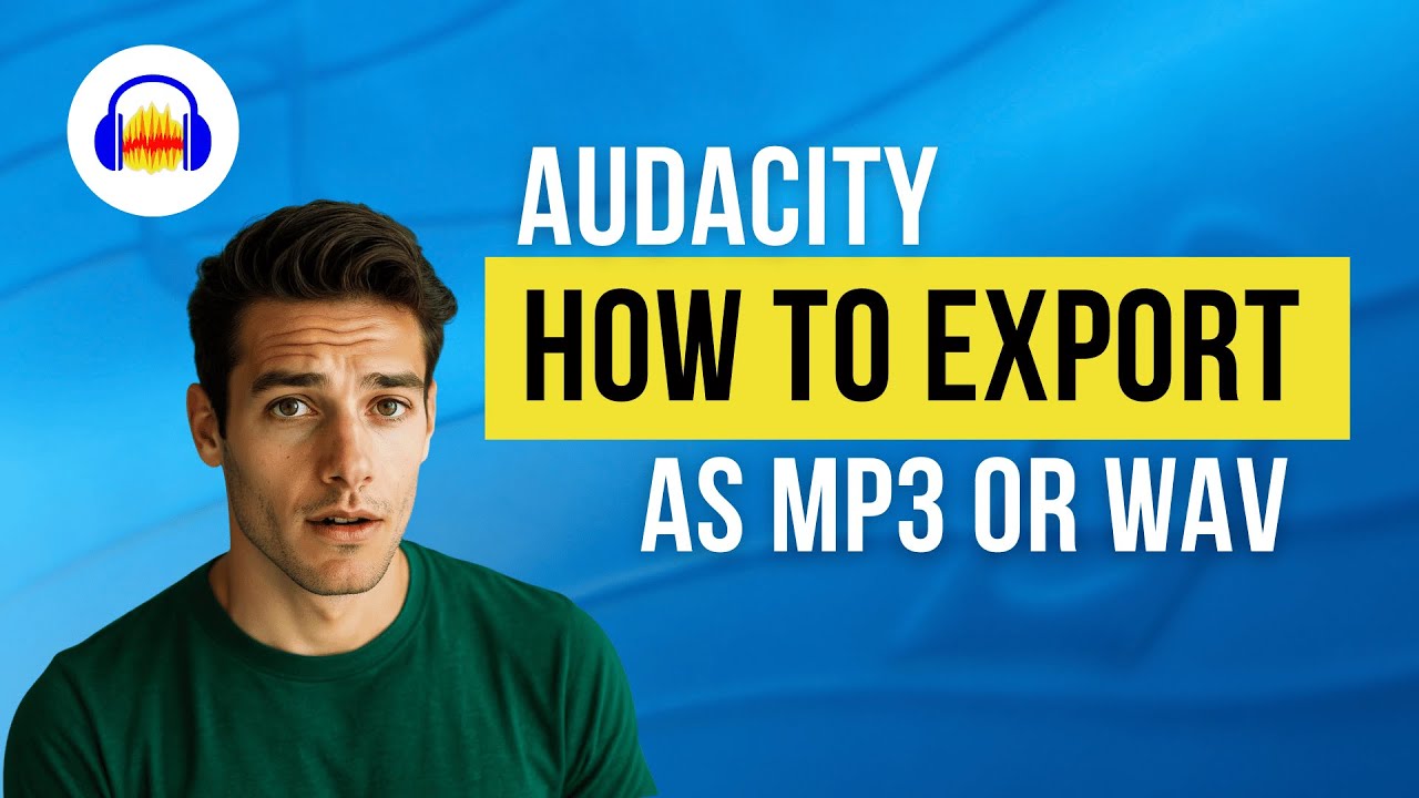 How to Save & Export Files in Audacity - Export as MP3 or WAV (Step-by-Step Tutorial)