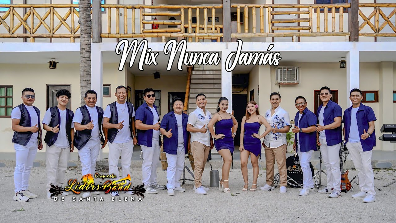 Mix Nunca Jamás - Karen Mejillón Ft. Orquesta Lider´s Band Video Oficial