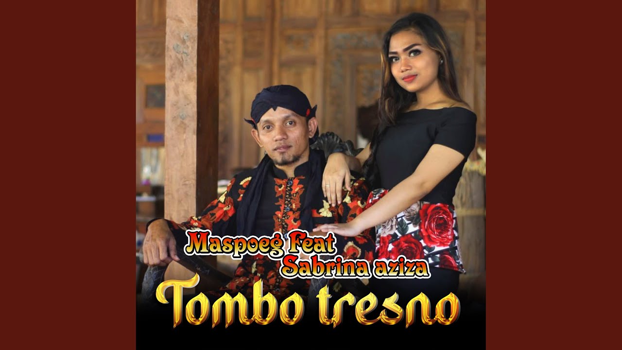 Tombo Tresno (feat. Sabrina Aziza)