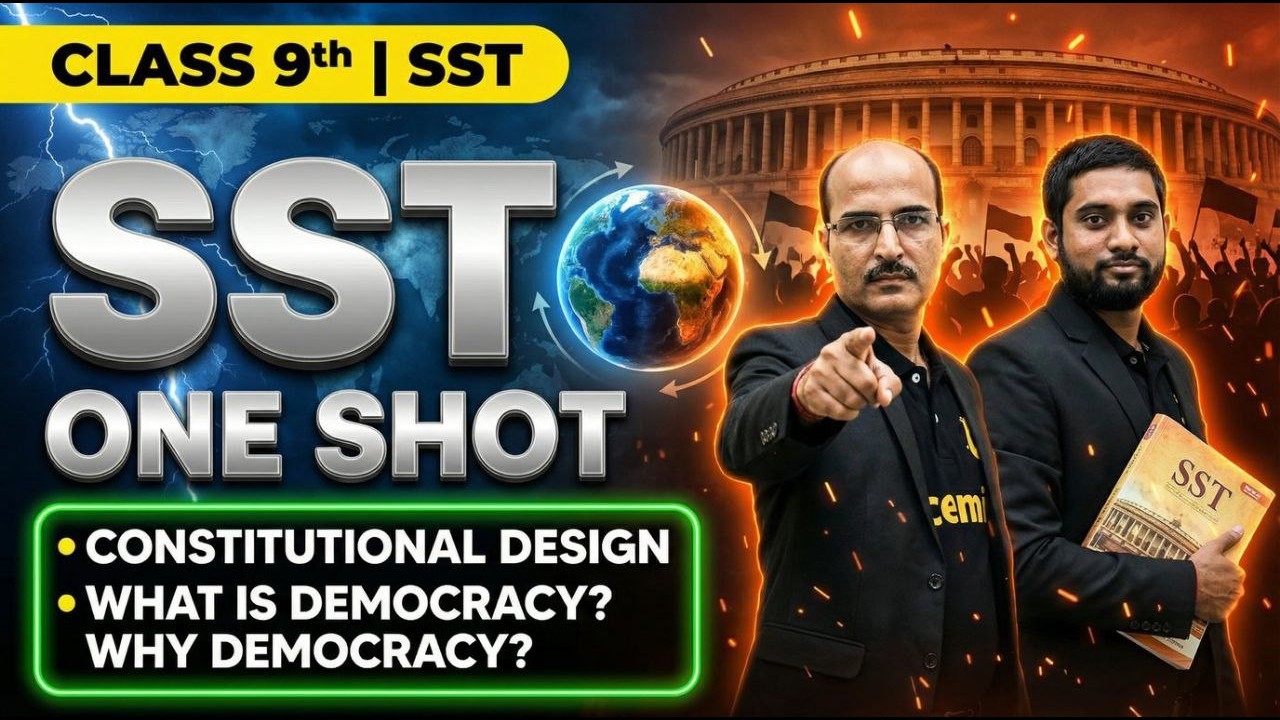 Class 9 SST One Shot 🔥 | Constitutional Design + What is Democracy? | Full Chapter 2026