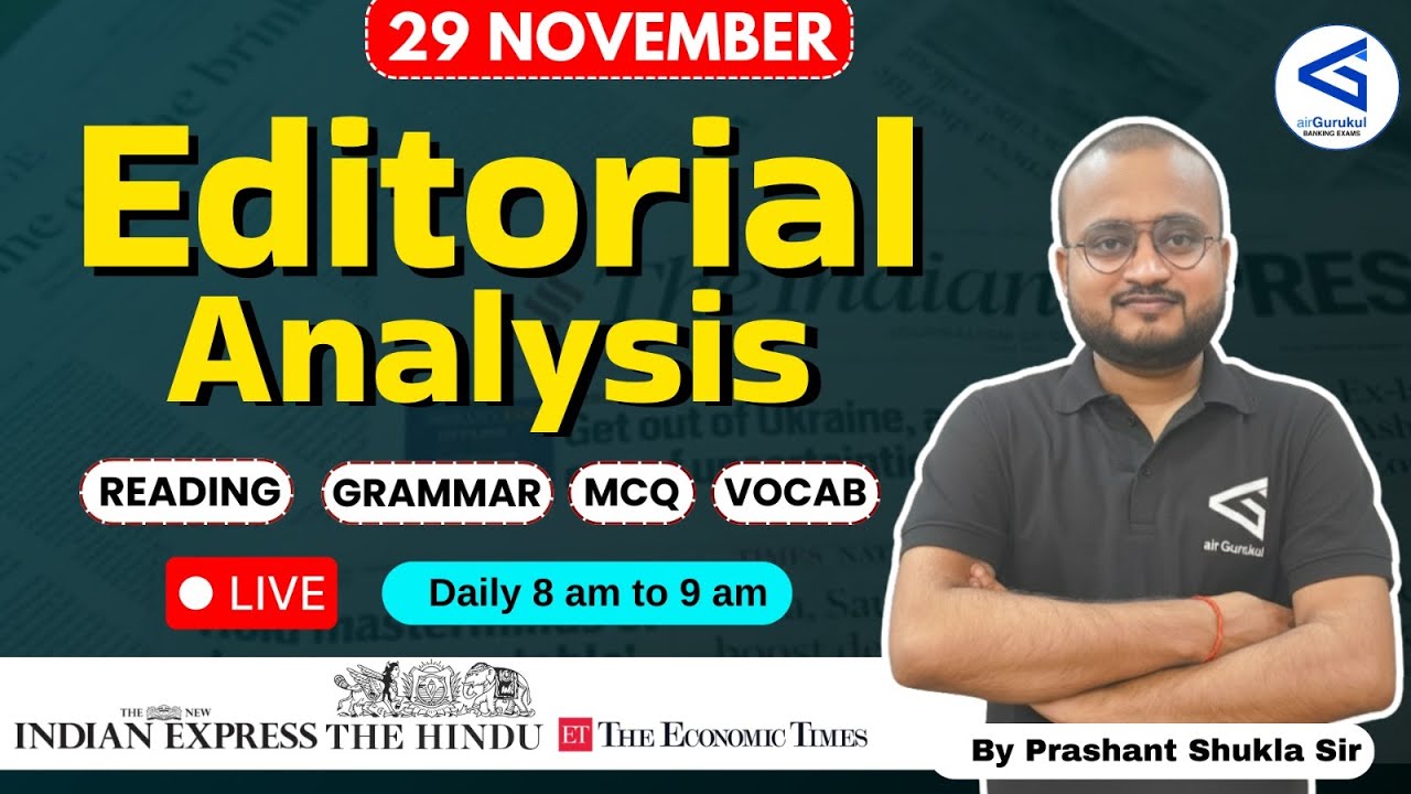 The Hindu Editorial Today 29 November EDITORIAL 2025| Good Morning Session | By Prashant Shukla Sir