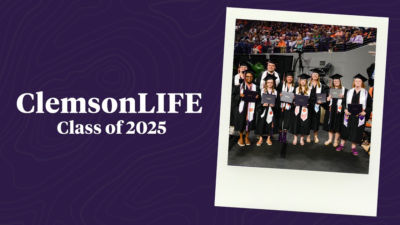 ClemsonLIFE Students Join the Clemson Alumni Family
