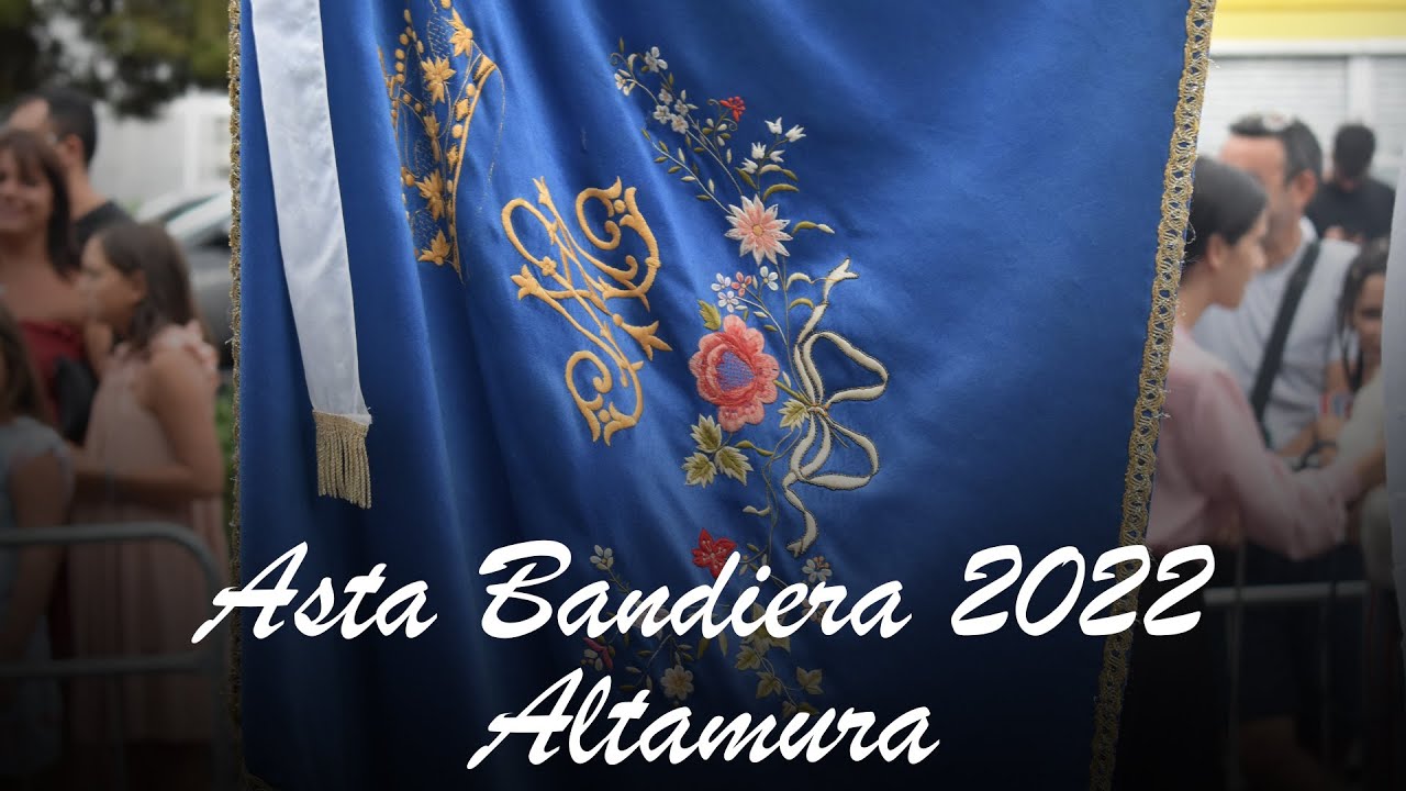ASTA DELLA BANDIERA 2022 | MADONNA DEL BUONCAMMINO ALTAMURA 2022 | MURUM |