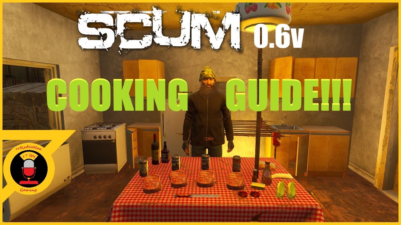 SCUM v0.6 Cooking Guide