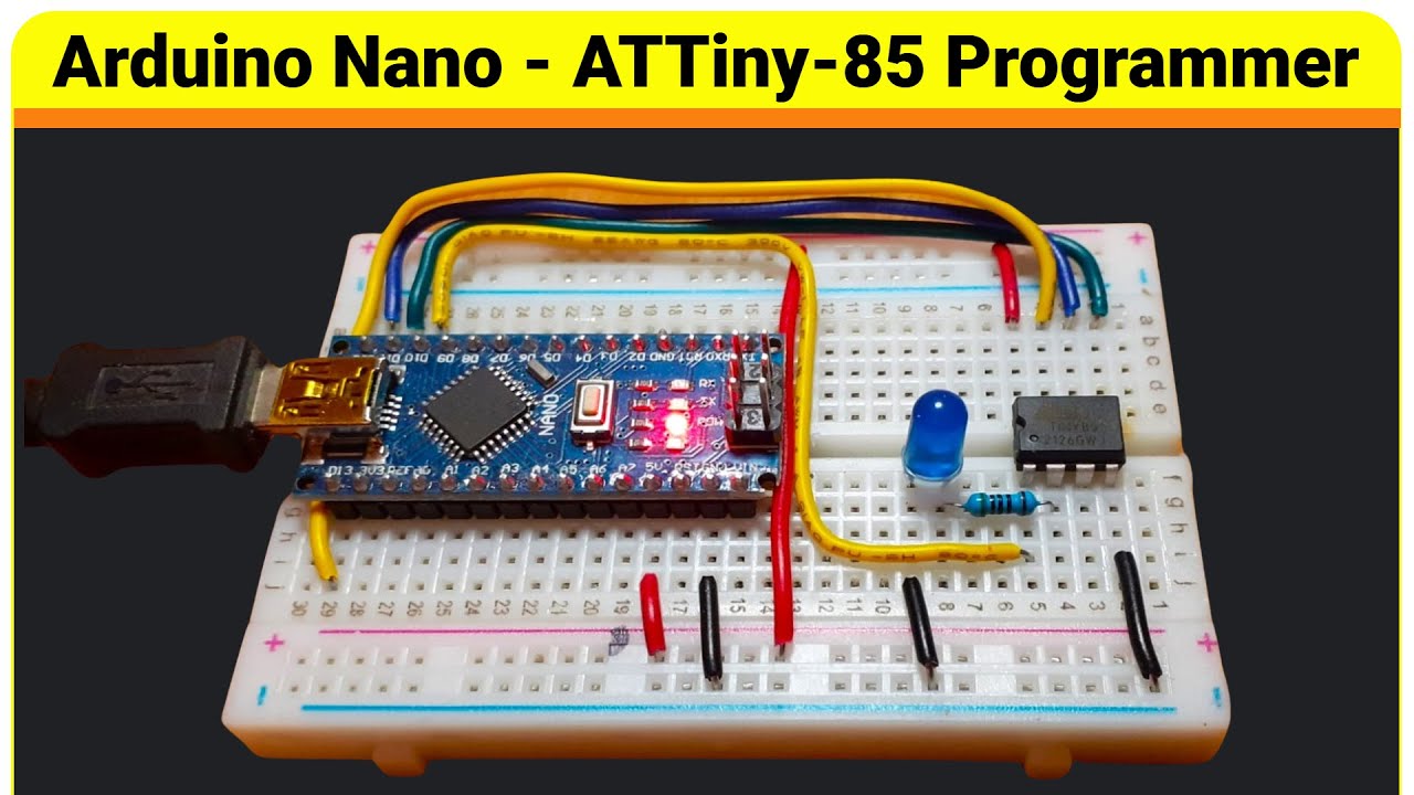 Arduino Nano Based - AT Tiny 85  ( ATTINY85 ) Programmer / Burn / flash Bootloader