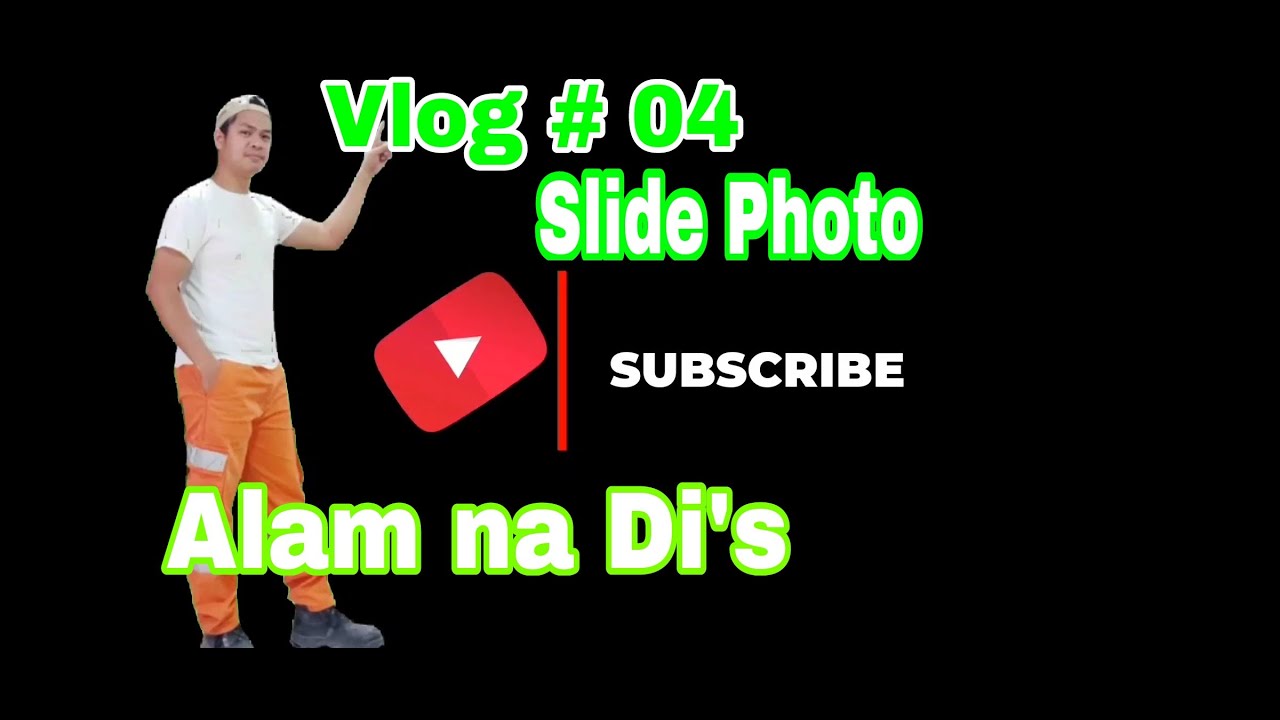 Vlog # 04 : Photo Slide