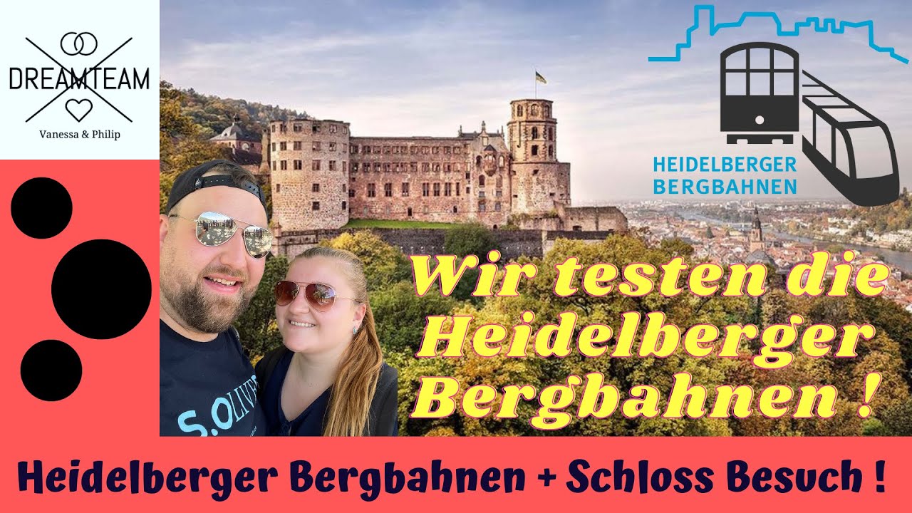 Dokumentation Bergbahnen Heidelberg - Schloss Heidelberg 2022 - Historische Bergbahn - Attraktionen