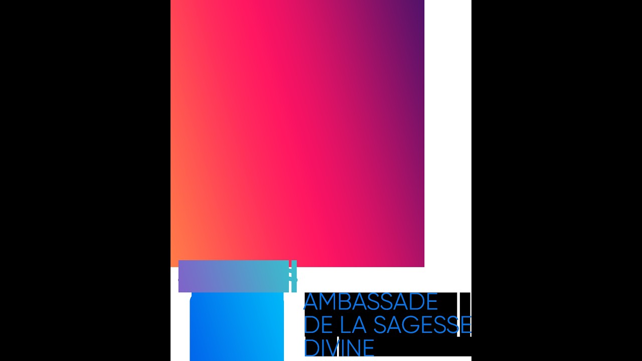 ambassade de la sagesse divine