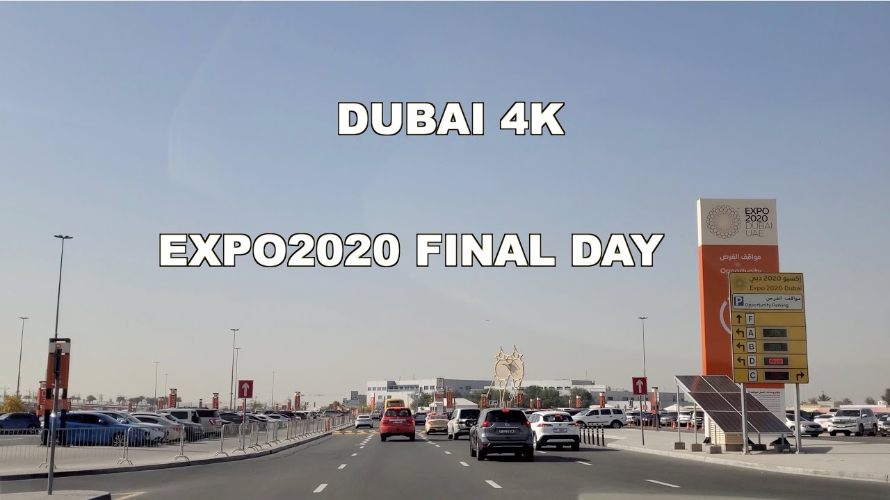 Driving in Dubai, UAE | Expo2020 Final day | 4K