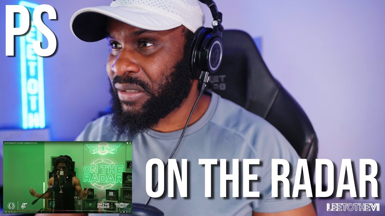 The PS Hitsquad "On The Radar" Freestyle (OTR UK 🇬🇧) [Reaction] | LeeToTheVI