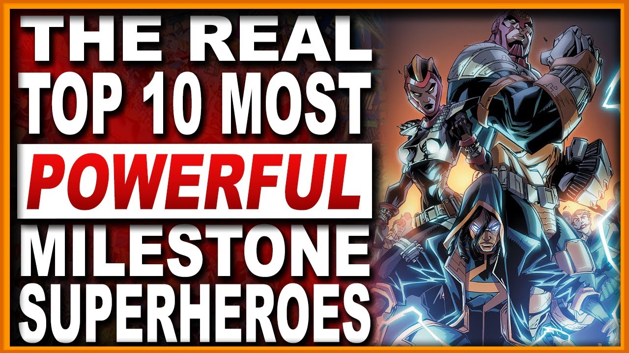 The REAL Top 10 Most Powerful Milestone Comics Superheroes (Response to Top 10 Nerd)