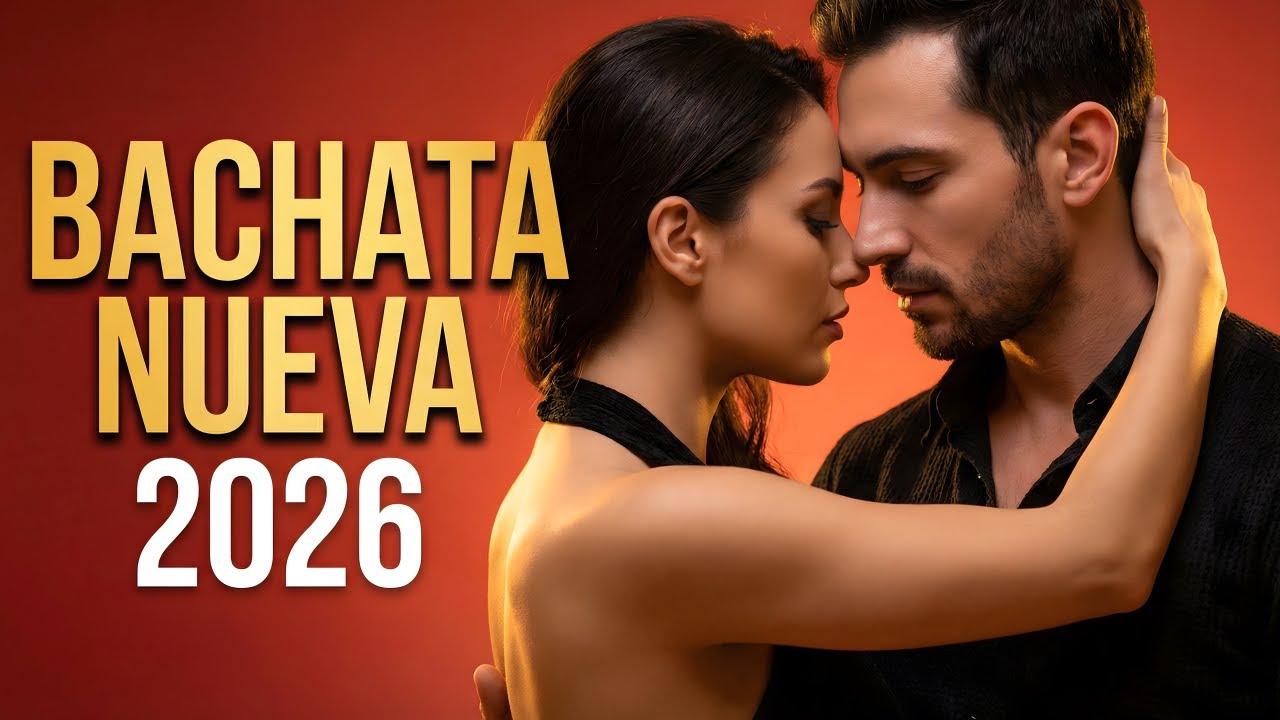 Bachata Mix 2026 Top Románticas | Ritmo Lento y Sentimental