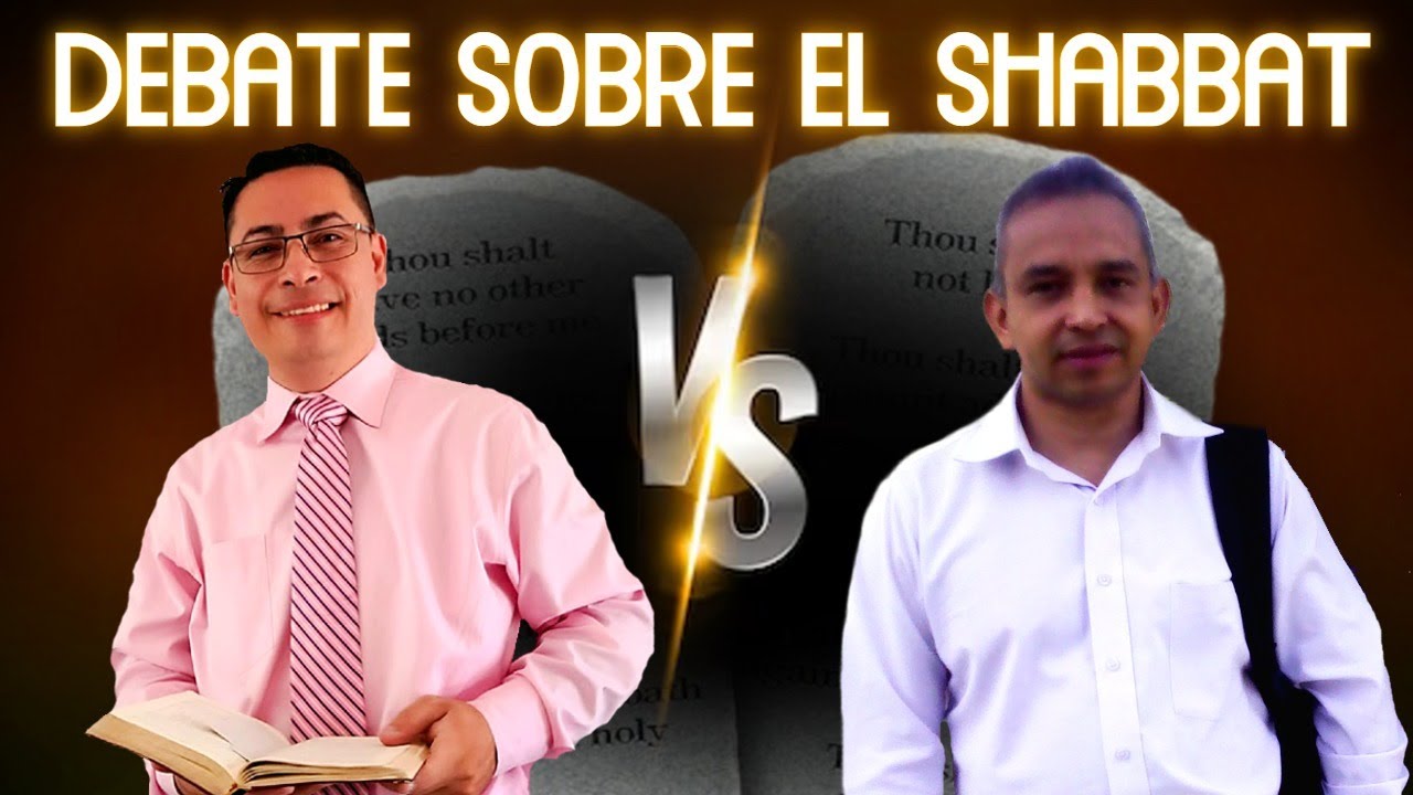DEBATE ¿Debe el Cristiano guardar el shabbat qué dice el Nuevo Testamento?