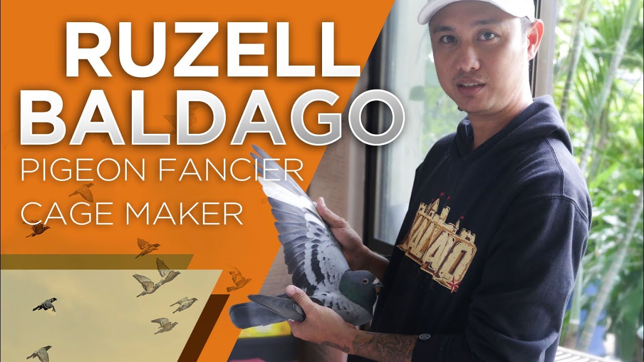 Episode 3 RUZELL BALDAGO Pigeon Fancier / Cage Maker
