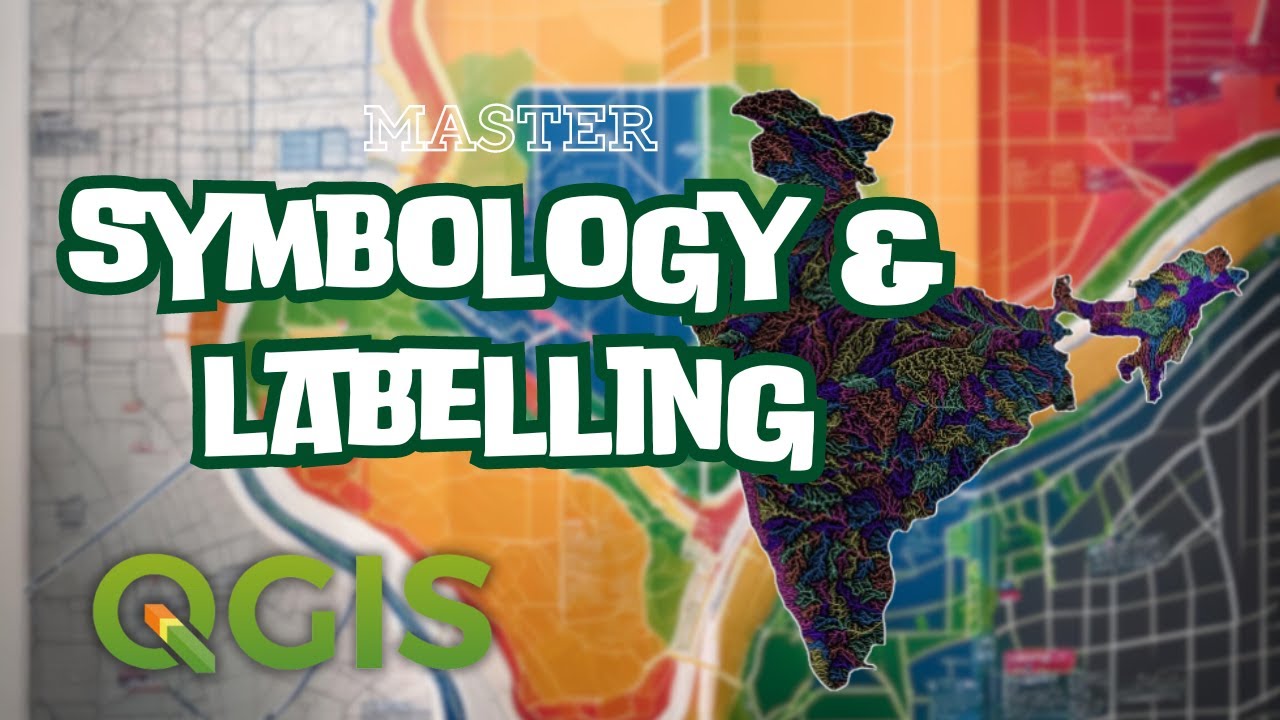 QGIS Map Styling: Symbology & Labelling Explained | Complete Guide | Tutorial