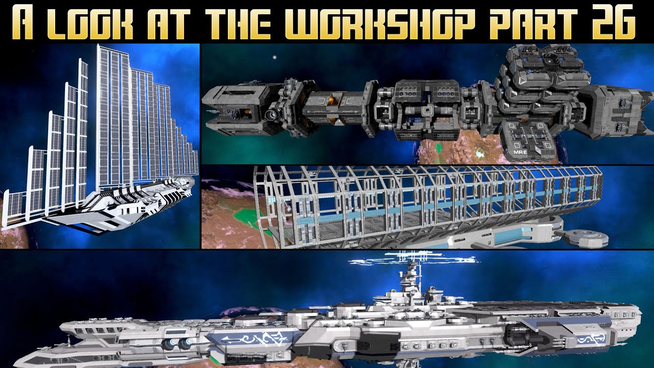 Empyrion Galactic Survival - A look at the workshop part 26