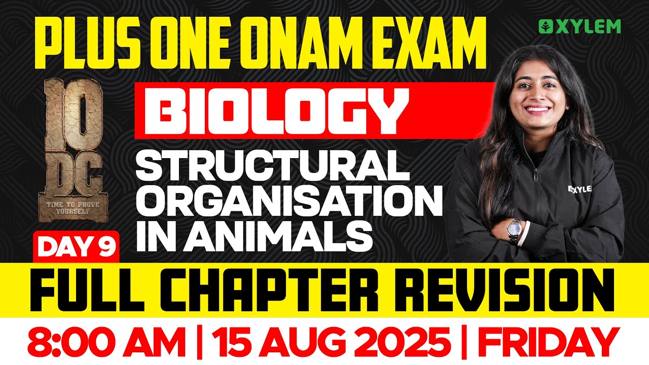 Plus One Biology | Structural Organisation  In Animals - Full Chapter Revision | Xylem Plus One