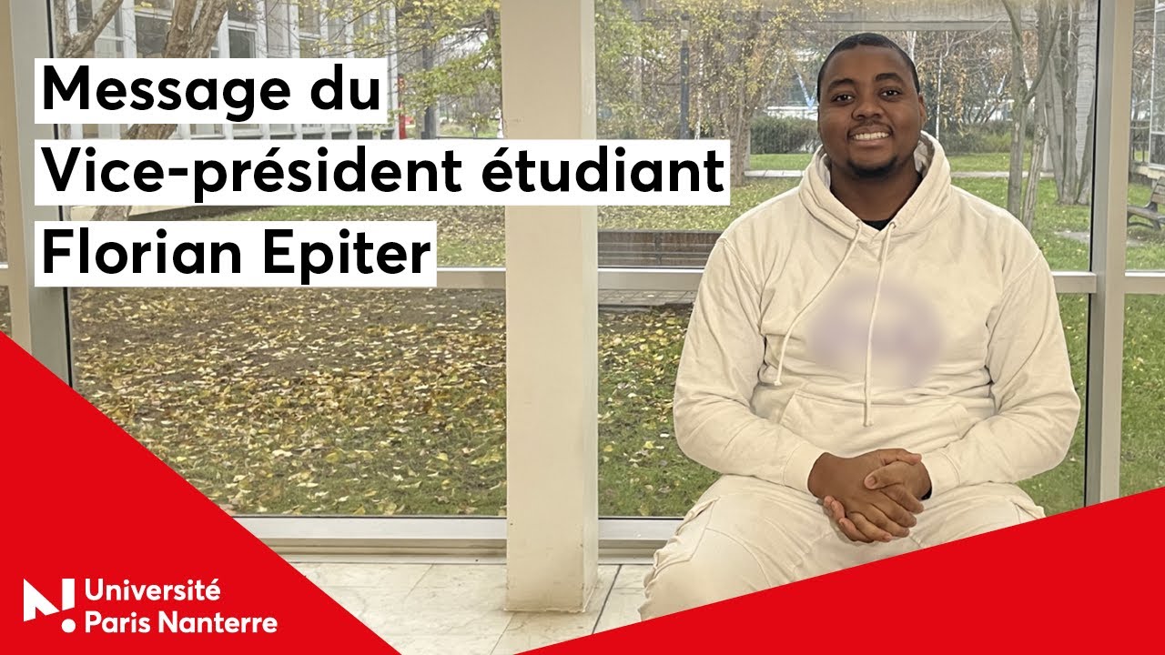 Bienvenue à l'Université Paris Nanterre : Message du Vice-président étudiant, Florian Epiter