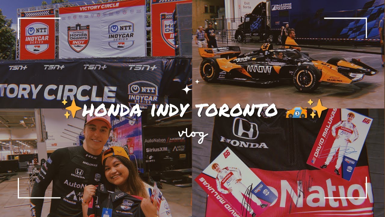 TORONTO VLOG || Honda Indy Toronto Vlog  KA⚡️CHOW 🏎️