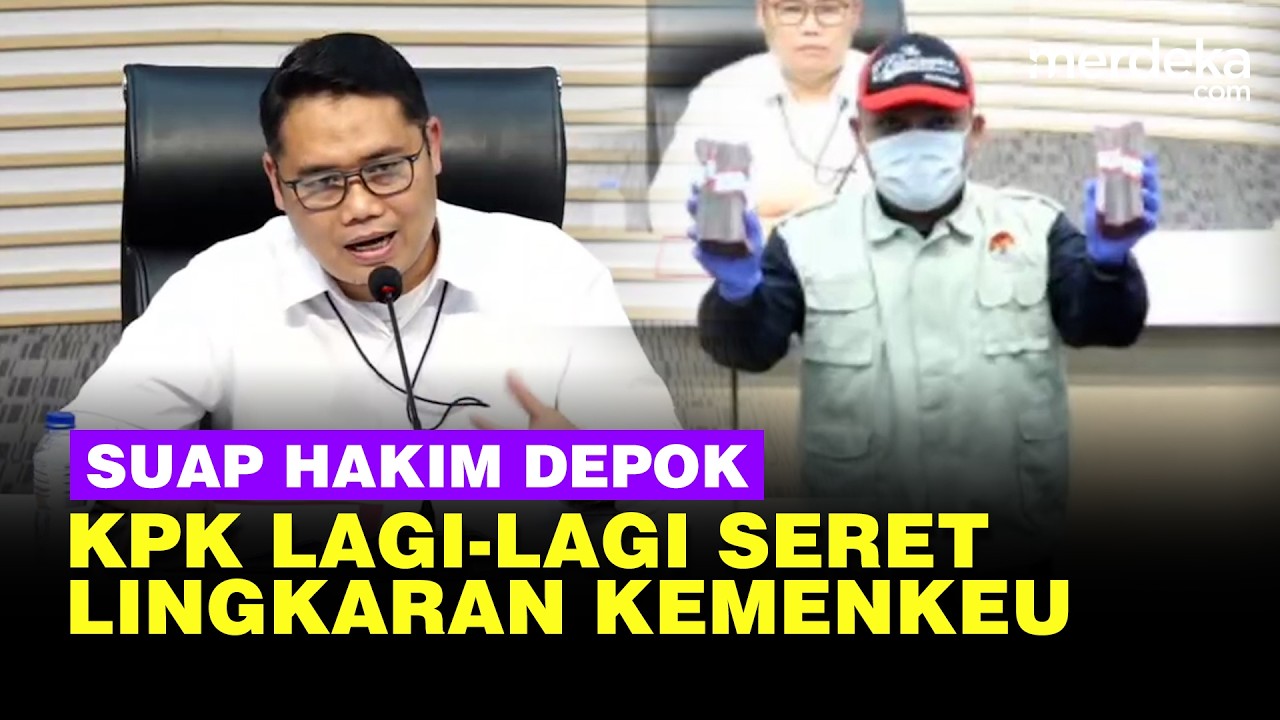 Suap Hakim Depok, KPK Kembali Seret Lingkaran Kemenkeu di PT Karabha Digdaya