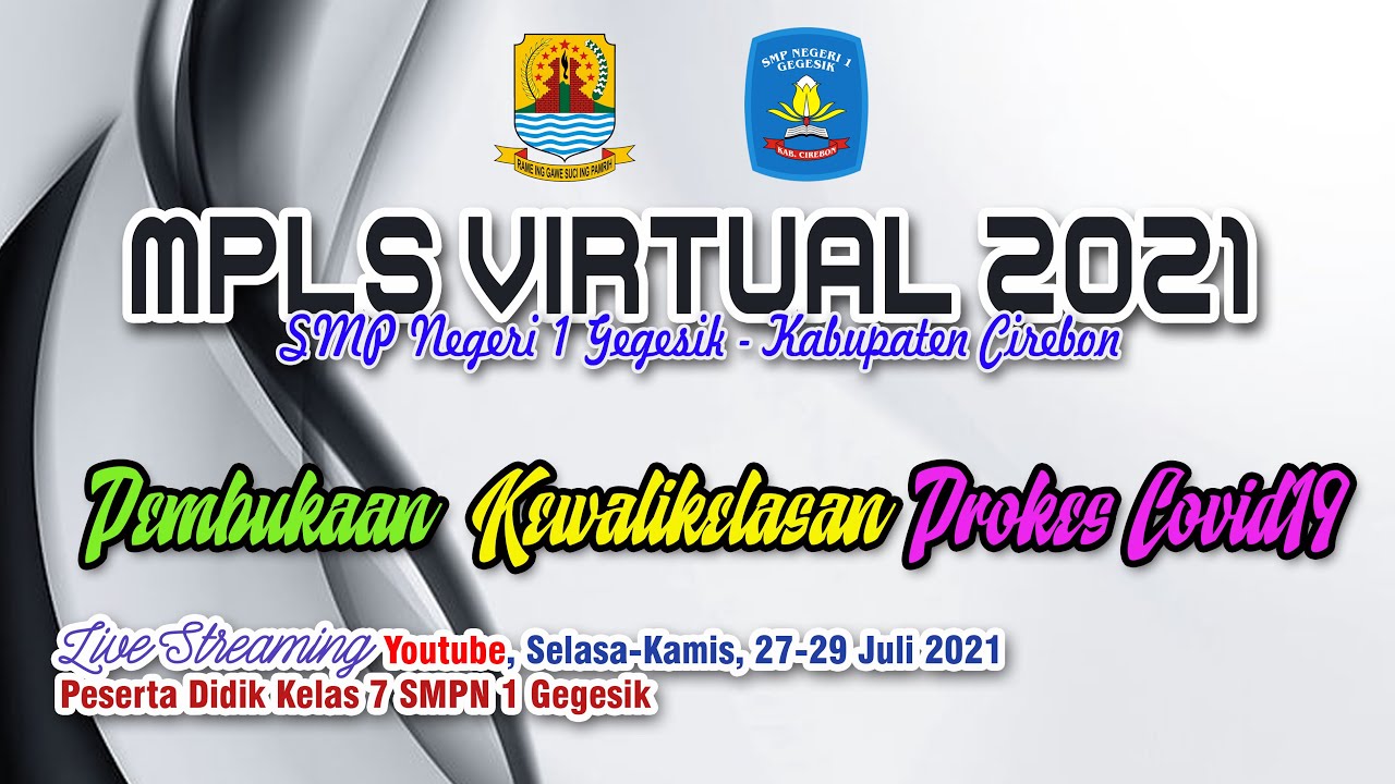 Kegiatan Hari Pertama MPLS VIRTUAL 2021 SMP Negeri 1 Gegesik