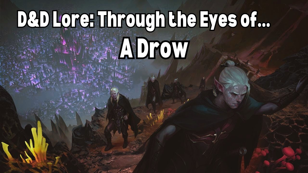 D&D Lore: Глазами дроу