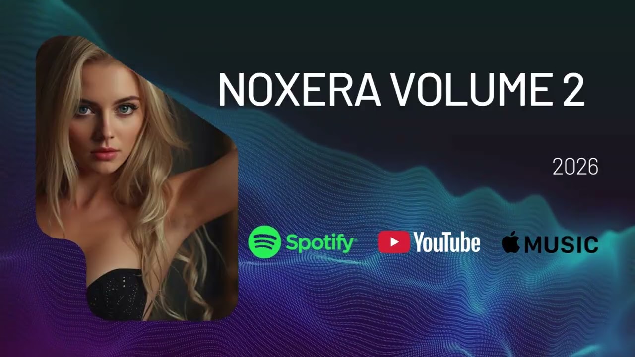 NOXERA – Volume 2 | Dark Pop That Makes You Dance | 5 Viral Tracks | 2026