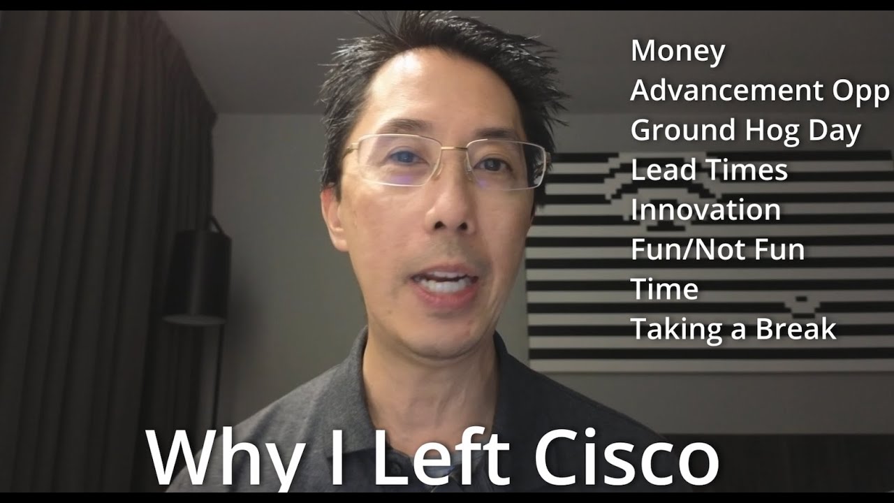 Why I Left Cisco (as a Sales Engineer)