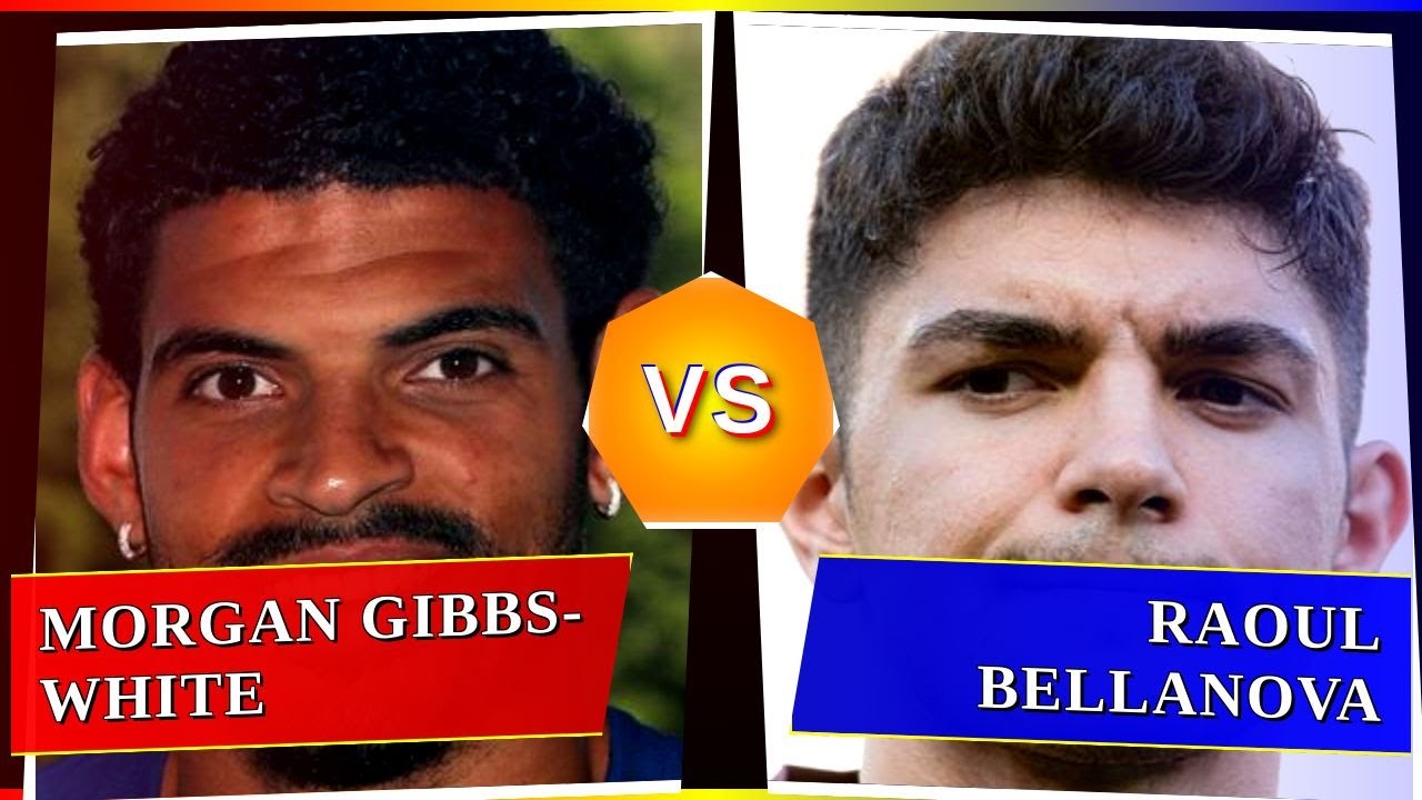 Morgan Gibbs-White vs Raoul Bellanova - Who's Better? ⚽