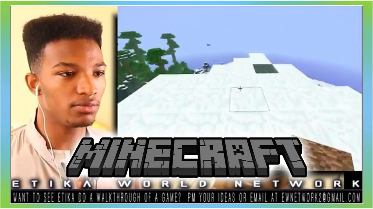 (2013-05-14) [EWN] - Minecraft • Etika Plays- Playthrough pt16 EtikaWorldNetwork Gaming Commentary