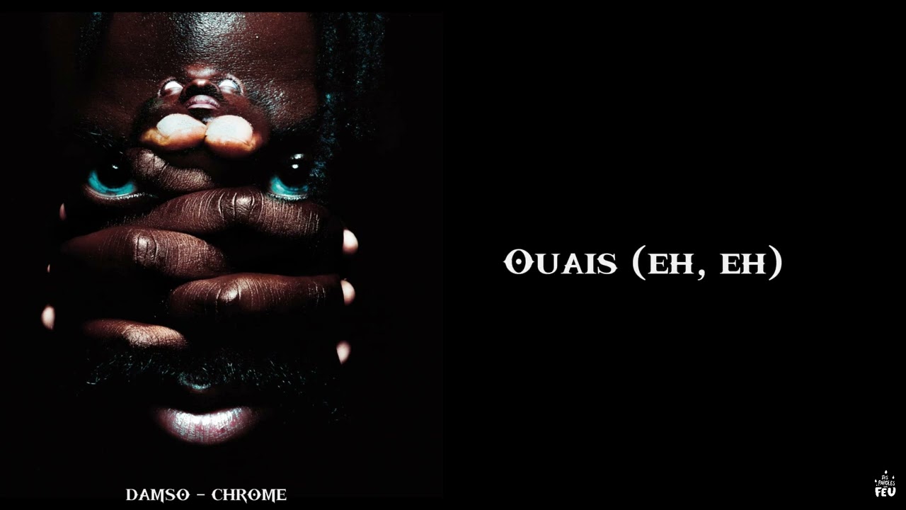 Damso Chrome Paroles X LYRICS