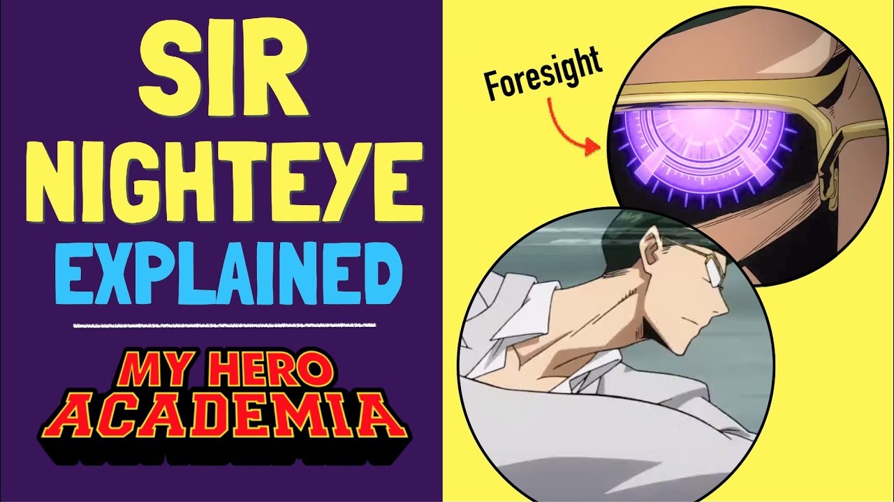 Sir Nighteye EXPLAINED / Season 4 My Hero Academia