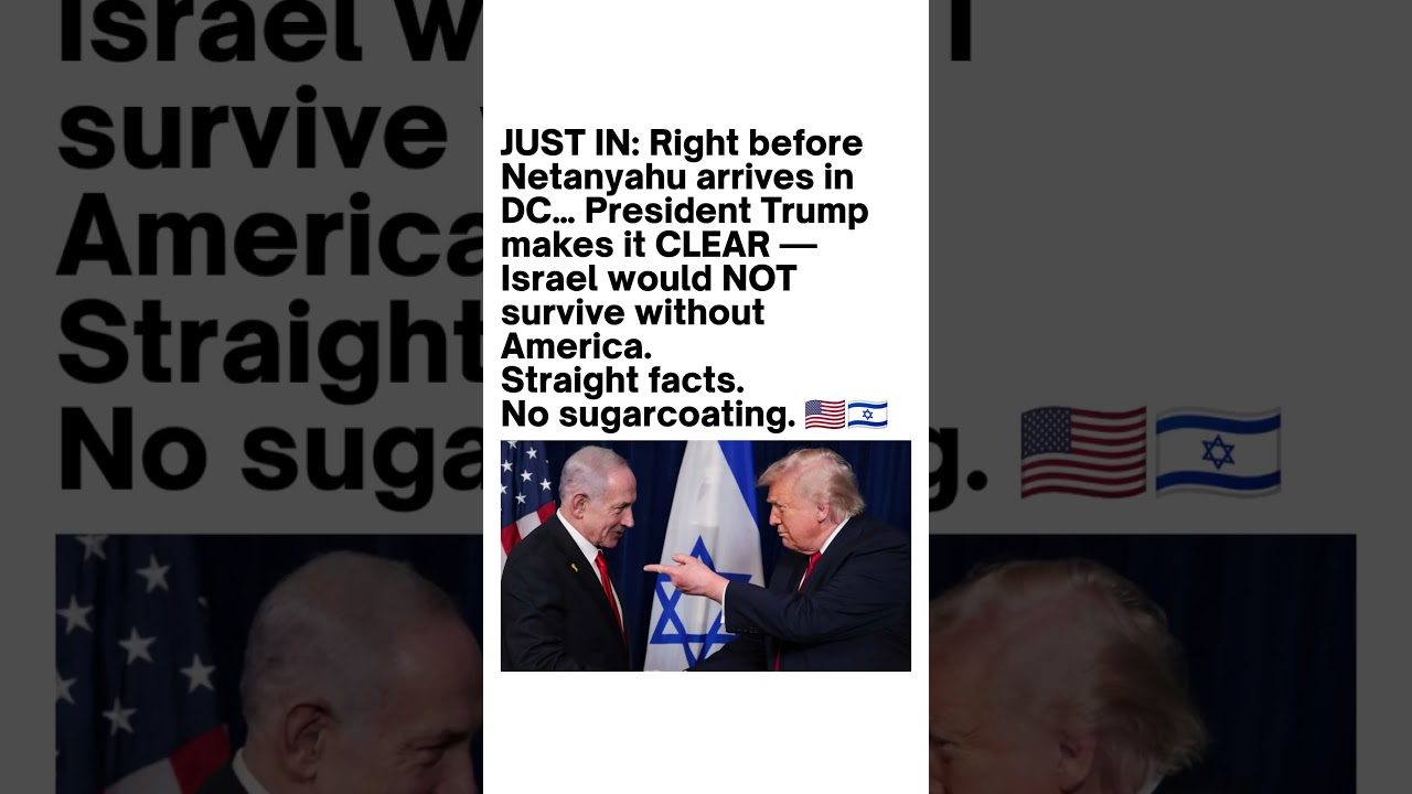 Trump on Israel Before Netanyahu Visit 🇺🇸🇮🇱