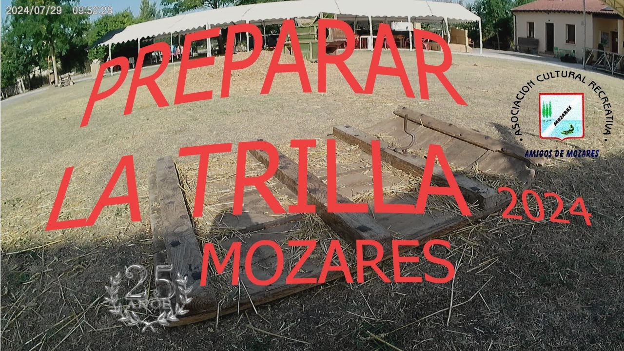 TRILLA MOZARES 2024, LOS PREPARATIVOS