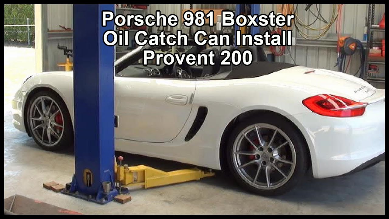 Porsche 981 Boxster catch can install. Provent 200