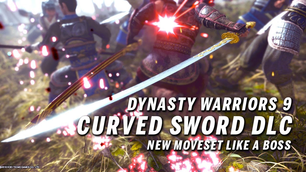 Dynasty Warriors 9 - Curved Sword DLC 弧刀